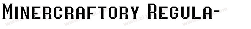 Minercraftory Regula字体转换